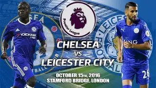 Chelsea vs Leicester City | Premier League | 15/10/2016