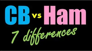 The 7 differences between CB and amateur radio