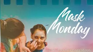 Mask Monday | Spa Monday