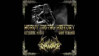 Heavy Metal History - #100 Dan Swan&ouml; (Edge of Sanity, Bloodbath)