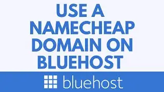 Как использовать домен Namecheap с WordPress на Bluehost: пошаговое руководство