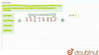 How many pairs of letters are there in the given word each of which has as many letters between ...