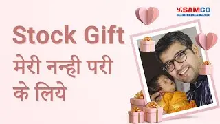 Gift a Stock to Your Child | Best Birthday Gift for your Kids Bright Future | Gift Shares in 2022