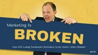 How Will Losing Facebook&rsquo;s Relevance Score Metric Affect Brands?
