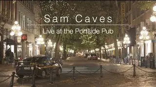 Sam Caves Mashup | Live at the Portside Pub