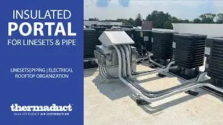 Insulated Lineset and Pipe Portal - Commercial & Multifamily Buildings - Thermaduct Lineset Portal