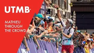 UTMB Mont-Blanc 2022 - 🟥 UTMB - Through the crowd with Mathieu Blanchard