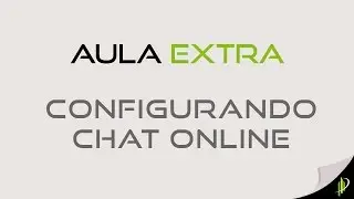 Configurando Chat Online - Para Opencart 1.x e 2.x