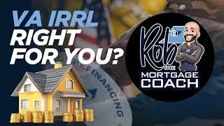 Is a VA IRRL Right for you?