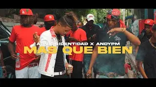 Mas Que Bien - ADN La Identidad Ft Andy PM | Video Oficial |