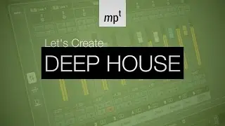 Cubase Pro 9: Let's Create Deep House