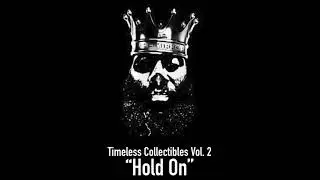 The Mirror - 15.) &ldquo;Hold On&rdquo; (Timeless Collectibles Vol. 2)