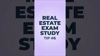 Real Estate Exam Tip #6: Master the Easy Topics First!