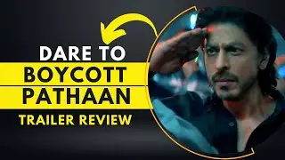 Pathaan Trailer REVIEW | The King Stays King | Three Minute Critic