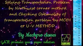 Transportation Problem in English | Lec 5 | UV Method | MODI Method | UV Method | Optimality Test