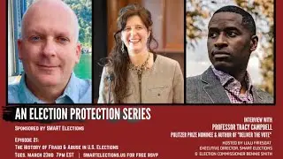 The History of Fraud & Abuse in U.S. Elections | Ep. 21 | The #ElectionProtection​​​ Series