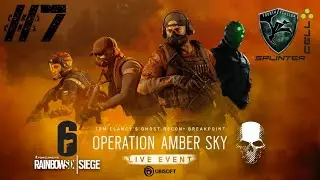 Operation Amber Sky #7 - Crossover Event: Splinter Cell - Ghost Recon - R6S - (PS4 PRO 4K HDR - ITA)