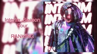 Ranking Interim: Season Four (Interval Audio)