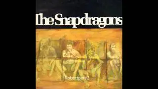 The Snapdragons - Dole Boys On Futons  (1989)