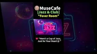 [Jazz & Club] 💕