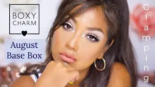 BoxyCharm August Base Box | Unboxing & Trial