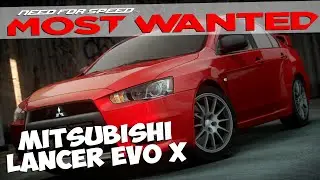 Mitsubishi Lancer Evo X ✸ Need for Speed: Most Wanted 2012