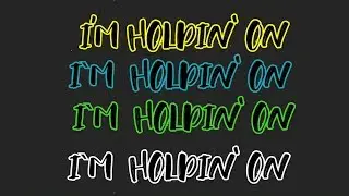 KAMRAD - Holdin' On (Lyric Video)