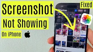 Fix Screenshot Not Showing in gallery Photos app on iPhone in iOS 18 & Screen Recording (2026)