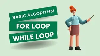 Basic Algorithm - Loop (For, While)