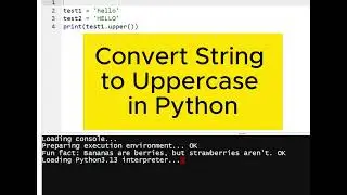 Convert String to Uppercase in Python