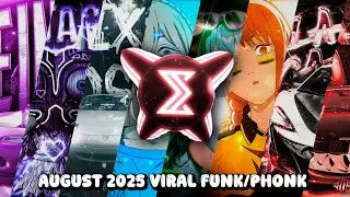 TOP VIRAL FUNK/PHONK 🔥 AUGUST 2025 💖 SIGMALUXE 🗿