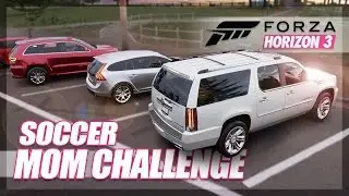 Forza Horizon 3 - Soccer Mom Challenge! (Funny & Random Moments)