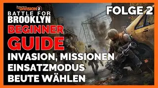 The Division 2 Anfänger Guide Folge 2 - The Division 2 Deutsch - Beginner / Wiederkehrer Guide