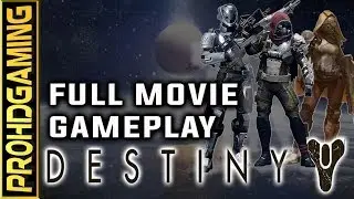 Destiny (Xbox360) I Full Movie I Complete Story Mission Gameplay