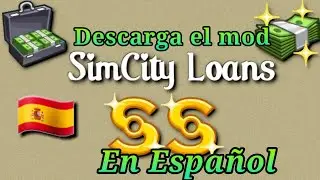 Descarga el mod de Banco SimCity en espa&ntilde;ol ultima versi&oacute;n.