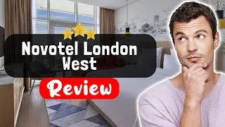 Обзор отеля Novotel London West &mdash; стоит ли здесь останавливаться?