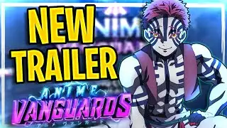 NEW ANIME VANGUARDS TRAILER RELEASED (DEMON SLAYER UPDATE)