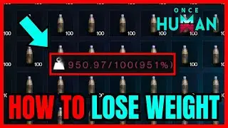 How To LOSE WEIGHT Once Human (FULL GUIDE)