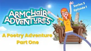 Armchair Adventures - A Poetry Adventure Part 1 (A Join-in Story Podcast For Kids)