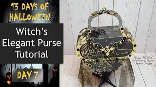 13 Days of Halloween Series | Day 7 | Witch's Elegant Purse Tutorial | 3D SVG-Dreaming Tree