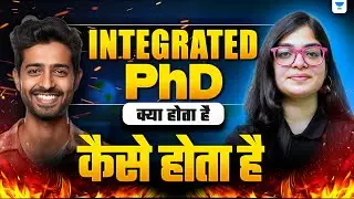 What is Integrated PhD? | What is Integrated PhD? | Lekhanshu Singh