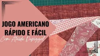 Como fazer um Jogo Americano r&aacute;pido e f&aacute;cil