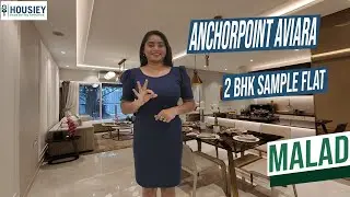 Anchor Point Malad West | 2 BHK Sample Flat Tour [2025] | Anchor Point Aviara