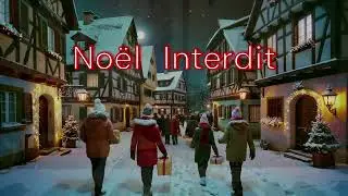 No&euml;l Interdit  par Patrick Steffan -JL-