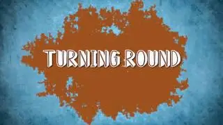 The Kairs - Turning Round (Official Lyric Video)