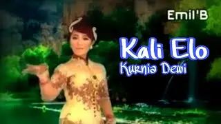 Kali Elo - Kurnia Dewi (Official)