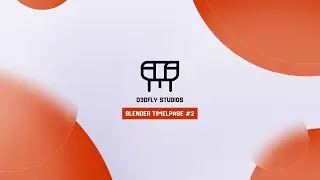 Blender Timelapse - Video 2