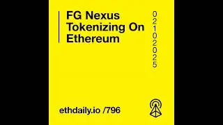 FG Nexus Tokenizing On Ethereum