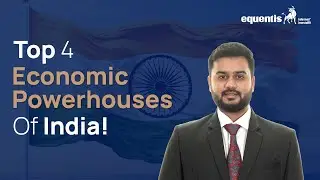 Top 4 States Driving India's Economic Growth | Equentis- Research and Ranking