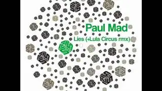 Paul Mad - Lies (Lula Circus Remix)
